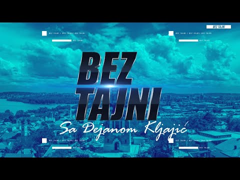 Bez tajni / Marija Obradović / 04.04.2021. / Info 24