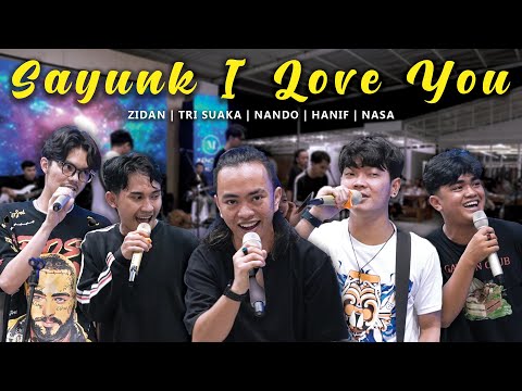 SAYUNK I LOVE YOU - CHOMBI (LIVE NGAMEN) ZIDAN, TRI SUAKA, NANDO, HANIF, NASA