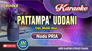 Download lagu Pattampa Uddani_Karaoke Bugis Keyboard_Nada Pria_Karya. Muchlis Alwi mp3 Download lagu Pattampa Uddani_Karaoke Bugis Keyboard_Nada Pria_Karya. Muchlis Alwi mp3