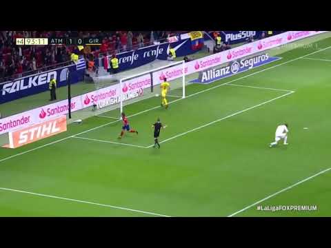 GOLAZO VASELINA ANTOINE GRIEZMANN VS GIRONA