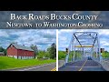 Back Roads Bucks County Newtown To Washington Crossing