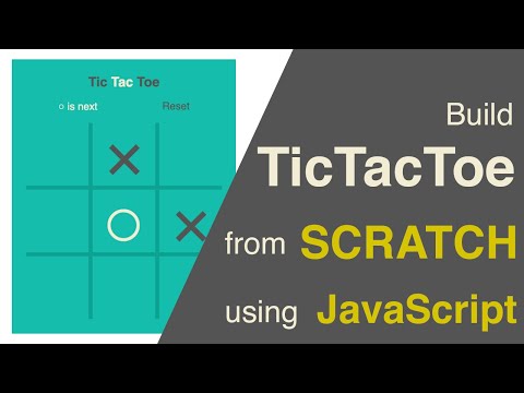Build Tic Tac Toe using HTML + CSS + Javascript!