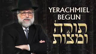 ירחמיאל ביגן - תורה ומצווה