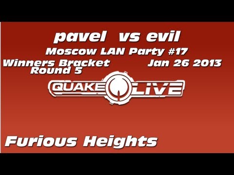 pavel vs evil - Moscow Quake LAN Party #17 [Jan 26 2013] (Quake Live Shoutcast)