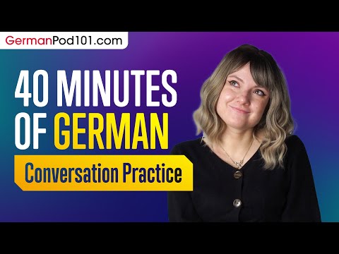 40 Minutes of German Conversation Practice - Improve Speaking Skills
