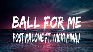 Ball For Me - Post Malone ft. Nicki Minaj (Lyric Video)