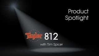 Video thumbnail for Taylor 812 Acoustic Guitar (Product Spotlight) - Spicer's Music Minutes by Spicer's Music