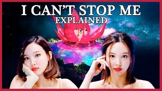 TWICE I CAN’T STOP ME Explained: Connections to MORE &amp; MORE + Concept, Lyrics &amp; MV Analysis