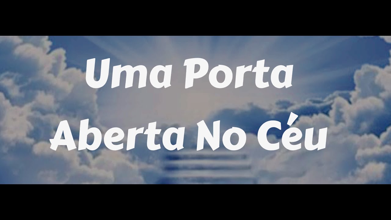 UMA PORTA ABERTA NO CÉU