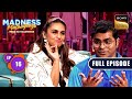 First Time Life Experiences | Madness Machayenge | Ep 16 | Full Episode | 5 May 2024