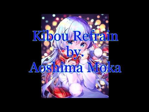 Aoshima Moka - Kibou Refrain (Romaji Lyric)