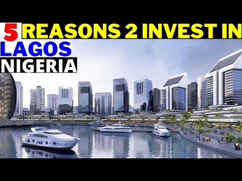 Why Investing $5 Million In Lagos Nigeria Would Return Better Profitability For Investors. Lagos