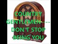 COUNTRY GENTLEMEN    DON'T STOP BEING YOU