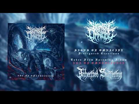 Signs Of Omnicide - Disfigured Creations