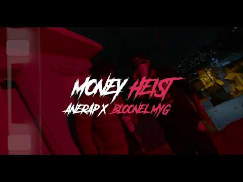 Ane Rap, Bloonel My G - Money Heist [VIDEO OFICIAL] Dir  La Grsa HD