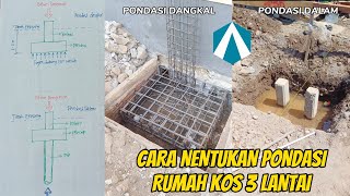 Cara menentukan pondasi rumah kos 3 lantai