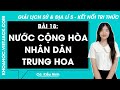 Vở bài tập Lịch Sử và Địa lí Lớp 5 Bài 18: Nước Cộng hoà Nhân dân Trung Hoa