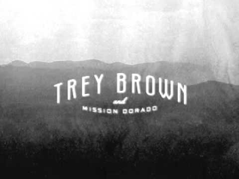 Trey Brown & Mission Dorado - At Midnight