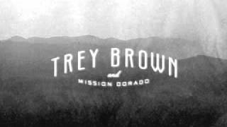 Trey Brown & Mission Dorado - At Midnight