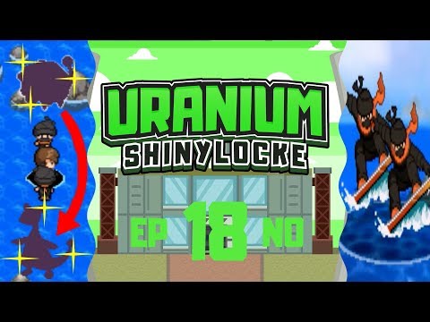 Pokémon Uranium Shiny Locke - Episode #18 "AQUA NINJA AMBUSH!!!"
