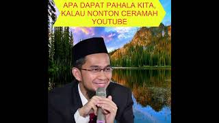 Download lagu APAKAH DAPAT PAHALA KITA, KALAU MENDENGAR CERAMAH DARI YOUTUBE mp3