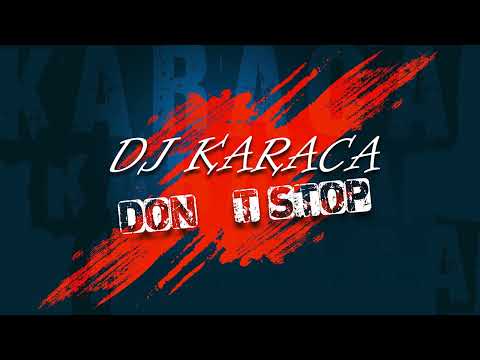Dj Karaca - Don't Stop (Official Video)