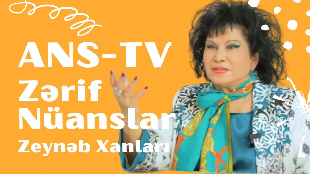 "Zərif Nüanslar": Zeynəb Xanlarova