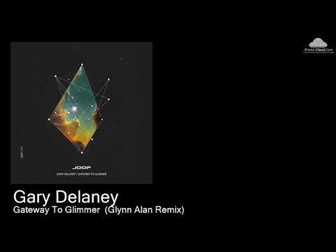 JOOF 311 Gary Delaney - Gateway To Glimmer  (Glynn Alan Remix) [Various]