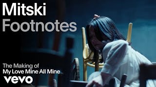 Mitski - The Making of 'My Love Mine All Mine' (Vevo Footnotes)