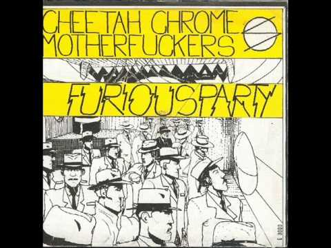 Cheetah Chrome Motherfuckers - Furious Party (EP 1985)