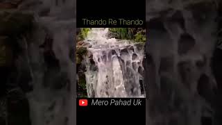 Garhwali New whatsapp status 2021😍 Thando re th