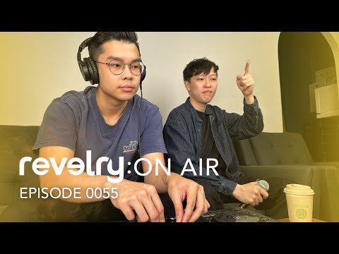 revelry: On Air EP 0055 - LENERD & Lopez