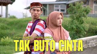 Download lagu TAK BUTO CINTA / FAQIH TAKESA - PUTRI ADELIA mp3