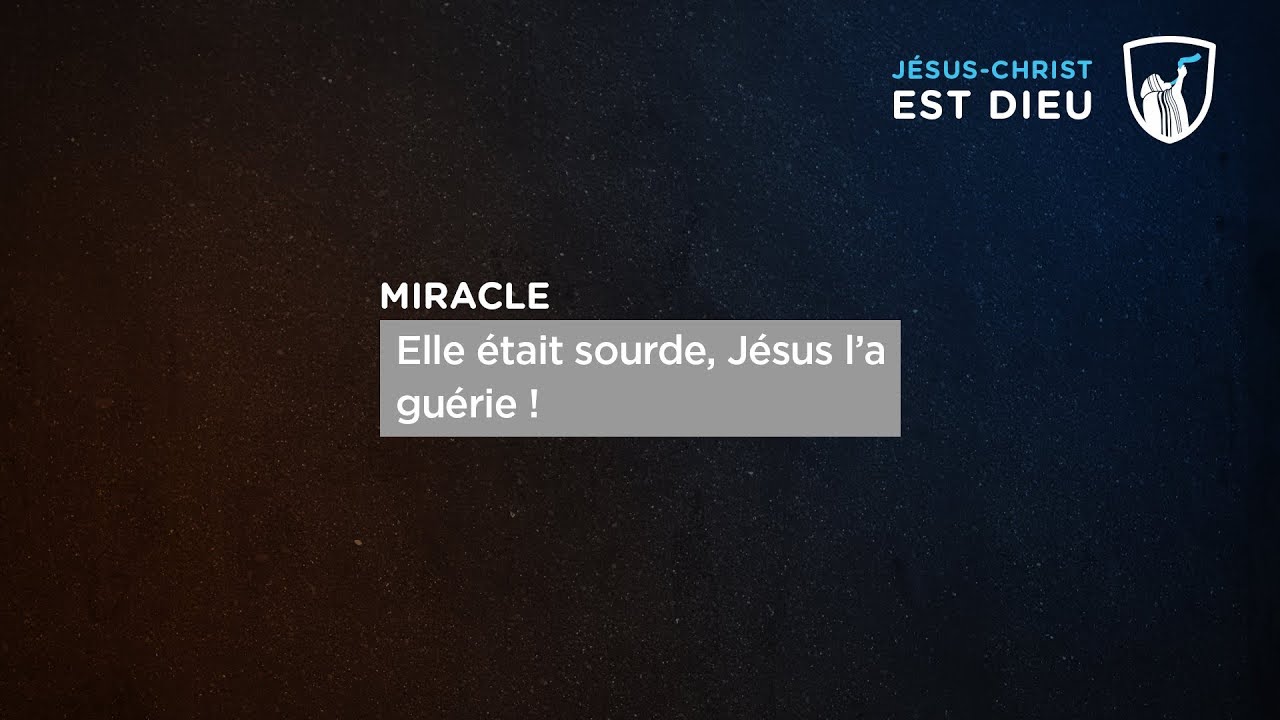 Thumbnail of video: Miracle : Elle était sourde, Jésus l'a guérie