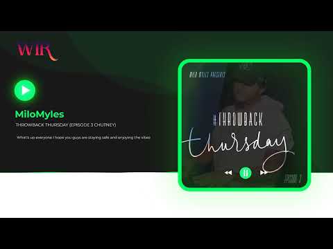 THROWBACK THURSDAY (EPISODE 3 CHUTNEY)