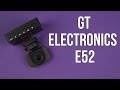 Відеоогляд GT E52
