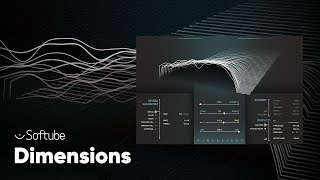 Video thumbnail for Introducing Dimensions – Softube by SoftubeStudios