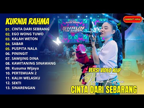 KURNIA RAHMA FULL ALBUM - CINTA DARI SEBRANG - EGO WONG TUWO - SABAR - FULL ALBUM DANGDUT KOPLO 2025