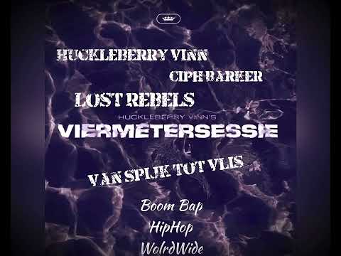 Huckleberry Vinn feat Ciph Barker & Lost Rebels - Spijk tot Vlis