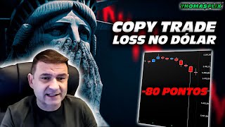COPY TRADE DEU PERDA TOTAL