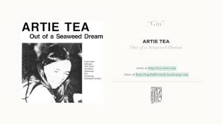 "Gin" by Artie Tea