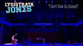 "I Don't Think So" from Lysistrata Jones on Broadway