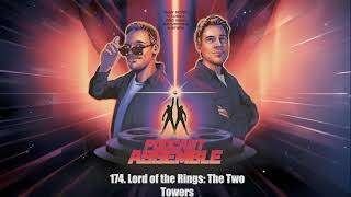 174. Lord of the Rings: The Two Towers
