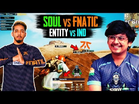 Soul Vs Fnatic Fight In PMPL Scrims | Team Entity Vs IND | PMPL South Asia