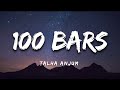 Talha Anjum 100 Bars Lyrics