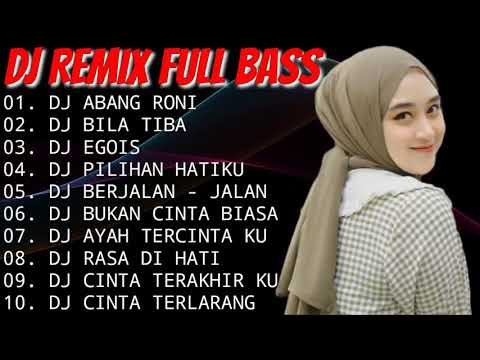 DJ REMIX FULL BASS VIRAL  || DJ ABANG RONI | DJ EGOIS | DJ PILIHAN HATIKU || DJ VIRAL