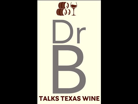 Dr. B Talks Texas Wine - Mourvedre