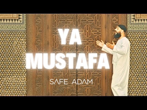 Safe Adam - Ya Mustafa (Vocals Only and Duff Version)