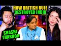 SHASHI THAROOR - How British Rule Destroyed India Reaction!