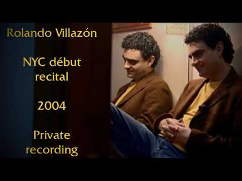 Rolando Villazón NYC début recital 2004 [private recording] Highlights